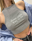 Canotta crop "Dress your way to be"